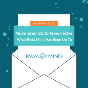 Let’s dive into the news of November here at Rivia Mind.