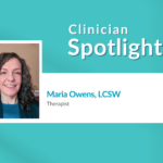 clinician spotlight maria owens