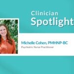 Michelle Cohen Clinician Spotlight