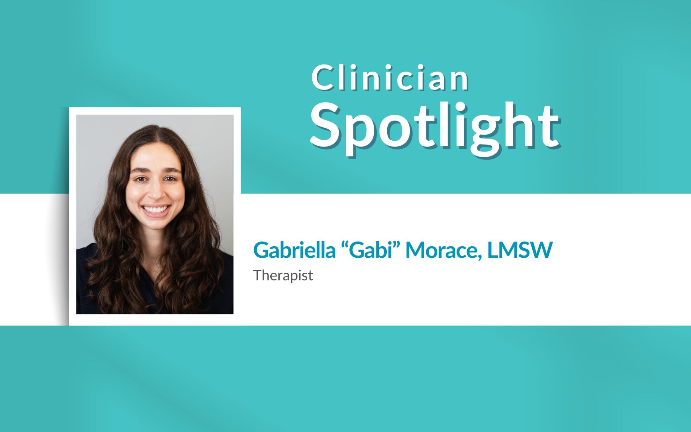 Clinician Spotlight: Gabriella “Gabi” Morace