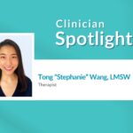 Clinician Spotlight: Stephanie Wang