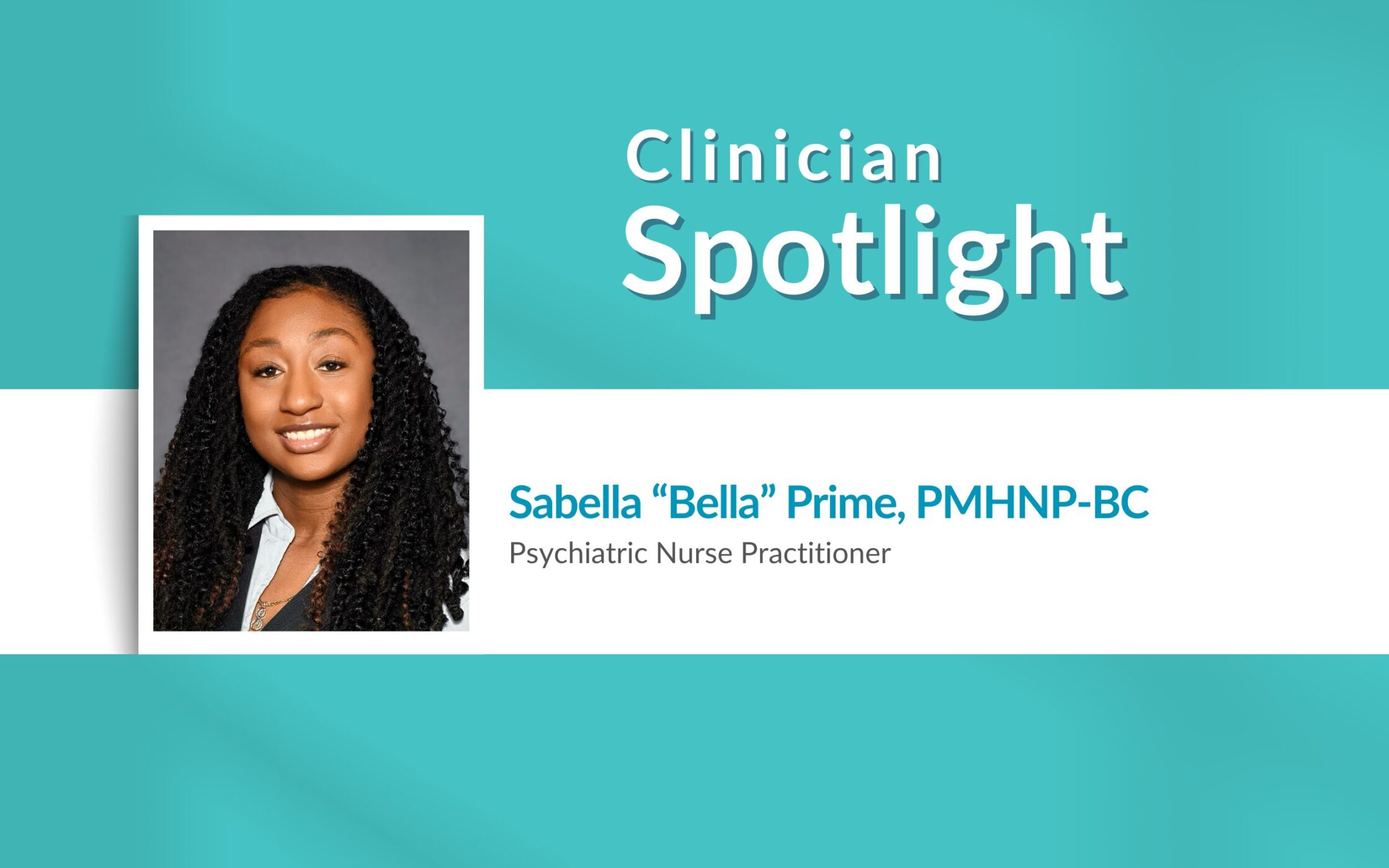 Clinician Spotlight: Bella Prime