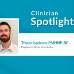 Tristan Isacksen Clinician Spotlight